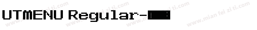 UTMENU Regular字体转换